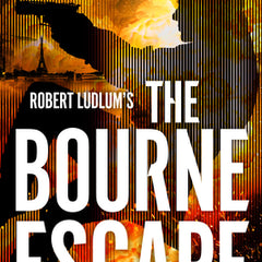 Robert Ludlum's the Bourne Escape