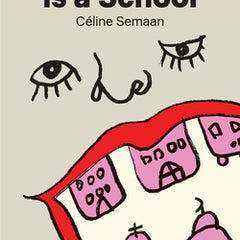 A Woman is a School