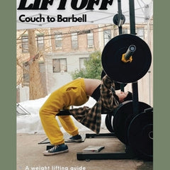 Liftoff: Couch to Barbell