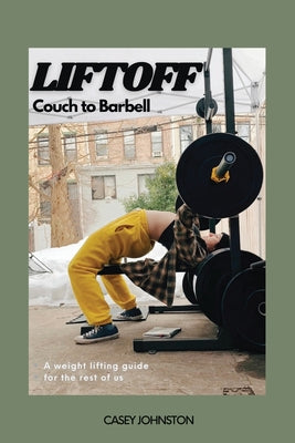 Liftoff: Couch to Barbell