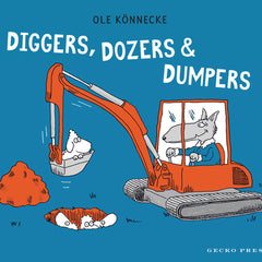 Diggers, Dozers, and Dumpers