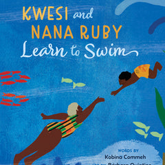 Kwesi and Nana Ruby Learn to Swim