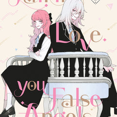 Fall in Love, You False Angels 1