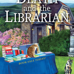 Death and the Librarian: A Blue Ridge Library Mystery