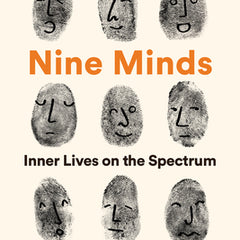 Nine Minds: Inner Lives on the Spectrum