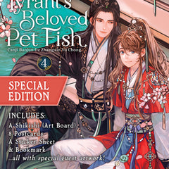 The Disabled Tyrant's Beloved Pet Fish: Canji Baojun de Zhangxin Yu Chong (Novel) Vol. 4 (Special Edition)