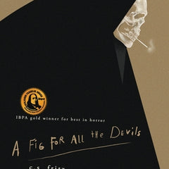 A Fig for All the Devils
