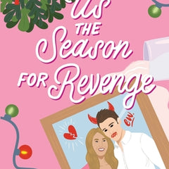 Tis the Season for Revenge