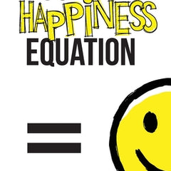 Your Happiness Equation