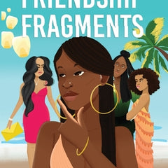 Friendship Fragments