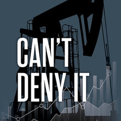 Can't Deny It - An Unlikely Wall Street Career and the Calls that Reshaped the Energy Industry